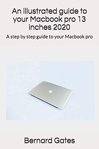 Domina cada función de tu MacBook Pro como un experto: la GUÍA ILUSTRADA 2020 desvela todos los secretos en una edición imprescindible para usuarios Apple.